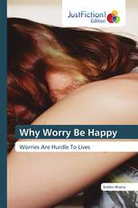 Why Worry Be Happy