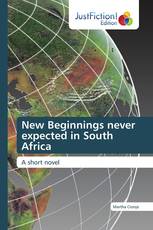 New Beginnings never expected in South Africa