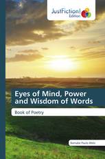 Eyes of Mind, Power and Wisdom of Words