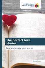 The perfect love stories