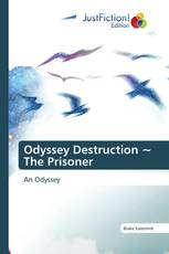 Odyssey Destruction ~ The Prisoner