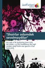 "Shoirlar odamdek sevolmaydilar"