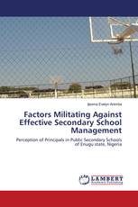 Factors Militating Against Effective Secondary School Management