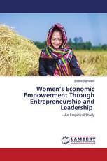 Women’s Economic Empowerment Through Entrepreneurship and Leadership