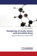 Designing of orally active anti-microbial drug
