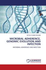 MICROBIAL ADHERENCE, GENOMIC EVOLUTION AND INFECTION