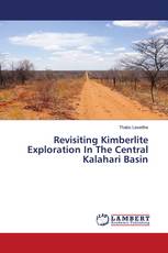 Revisiting Kimberlite Exploration In The Central Kalahari Basin