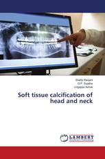 Soft tissue calcification of head and neck