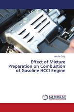 Effect of Mixture Preparation on Combustion of Gasoline HCCI Engine
