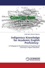 Indigenous Knowledge for Academic English Proficiency:
