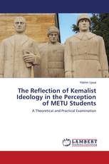 The Reflection of Kemalist Ideology in the Perception of METU Students