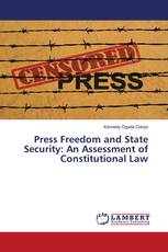 Press Freedom and State Security: An Assessment of Constitutional Law