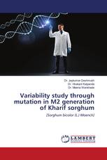 Variability study through mutation in M2 generation of Kharif sorghum