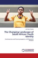 The Changing Landscape of South African Youth Identity
