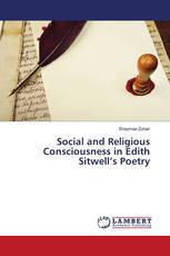 Social and Religious Consciousness in Edith Sitwell’s Poetry
