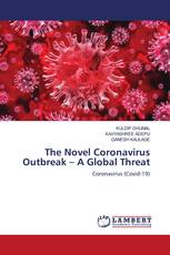 The Novel Coronavirus Outbreak – A Global Threat