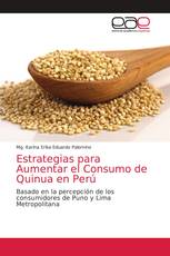 Estrategias para Aumentar el Consumo de Quinua en Perú