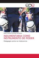 INDUMENTARIA COMO INSTRUMENTO DE PODER