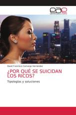 ¿POR QUÉ SE SUICIDAN LOS RICOS?