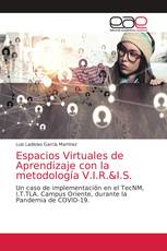 Espacios Virtuales de Aprendizaje con la metodología V.I.R.&I.S.