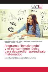 Programa “Resolviendo” y el pensamiento lógico para desarrollar aprendizaje matemático