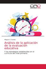 Análisis de la aplicación de la evaluación educativa