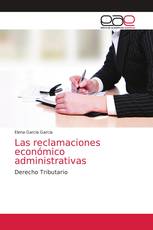 Las reclamaciones económico administrativas