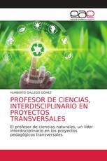 PROFESOR DE CIENCIAS, INTERDISCIPLINARIO EN PROYECTOS TRANSVERSALES