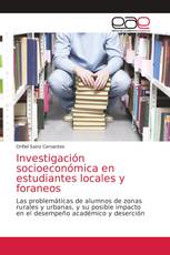 Investigación socioeconómica en estudiantes locales y foraneos