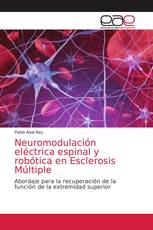 Neuromodulación eléctrica espinal y robótica en Esclerosis Múltiple
