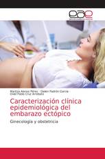 Caracterización clínica epidemiológica del embarazo ectópico