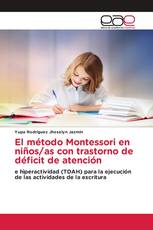 El método Montessori en niños/as con trastorno de déficit de atención