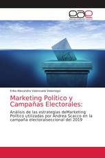 Marketing Político y Campañas Electorales: