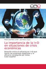 La importancia de la I+D en situaciones de crisis económicas