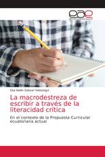 La macrodestreza de escribir a través de la literacidad crítica