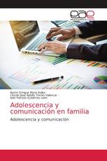 Adolescencia y comunicación en familia