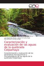 Caracterización y evaluación de las aguas de la quebrada Colpamayo