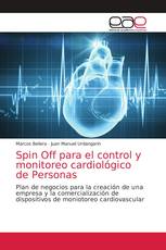 Spin Off para el control y monitoreo cardiológico de Personas