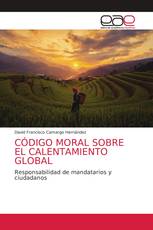 CÓDIGO MORAL SOBRE EL CALENTAMIENTO GLOBAL