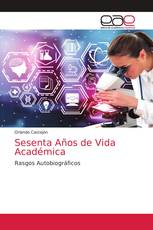 Sesenta Años de Vida Académica