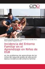 Incidencia del Entorno Familiar en el Aprendizaje en Niños de EGB