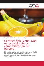 Certificacion Global Gap en la produccion y comercilizacion de banano