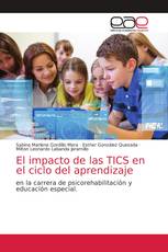 El impacto de las TICS en el ciclo del aprendizaje