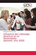 Influencia del Liderazgo directivo en el Desempeño docente, Virú 2020