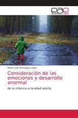 Consideración de las emociones y desarrollo anormal