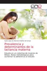 Prevalencia y determinantes de la lactancia materna