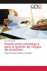 Planificación estratégica para la gestión de riesgos de desastres