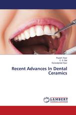Recent Advances In Dental Ceramics