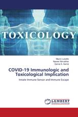COVID-19 Immunologic and Toxicological Implication