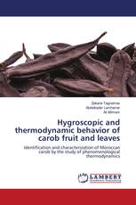 Hygroscopic and thermodynamic behavior of carob fruit and leaves